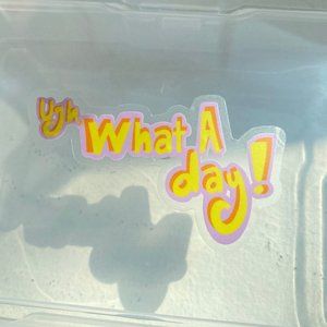 Ugh, What a day! Fun Phrase Vinyl Sticker Agenda
